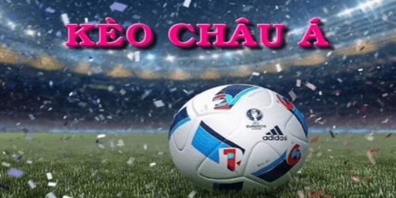 soi keo chan le hinh thuc keo cuoc chau a